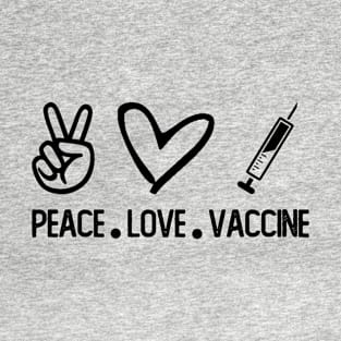 Peace Love Vaccine Shirt, Peace Love Vaccinate, Vaccinate Shirt, Funny Covid Shirt, Funny Vaccinate Shirt, Quarantine Shirt, Covid Tee T-Shirt